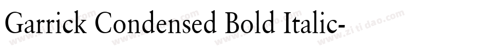 Garrick Condensed Bold Italic字体转换